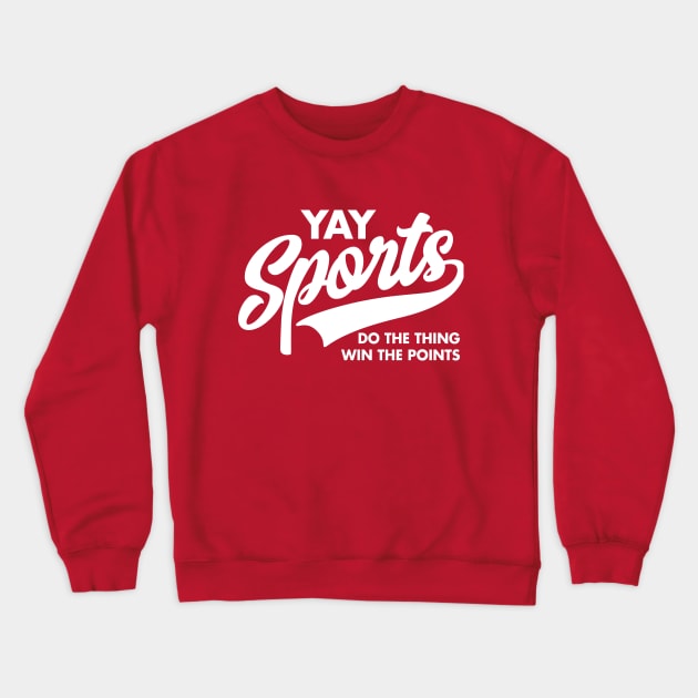 Yay Sports Do The Thing Win the Points Vintage Crewneck Sweatshirt by DetourShirts